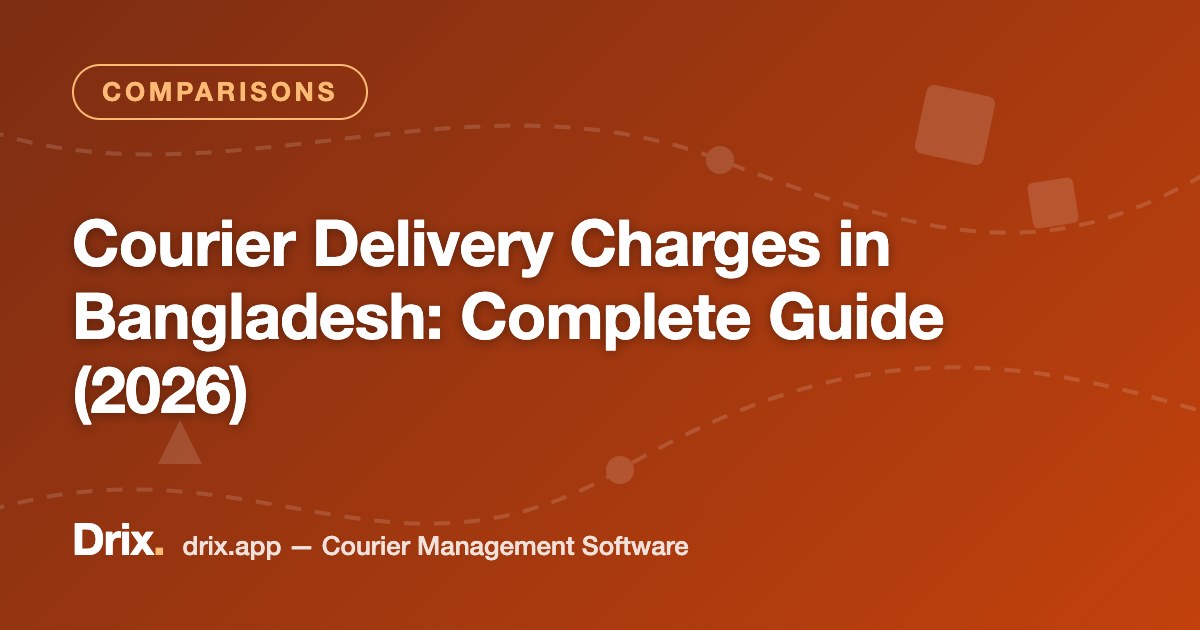 Courier Delivery Charges in Bangladesh: Complete Guide (2026)