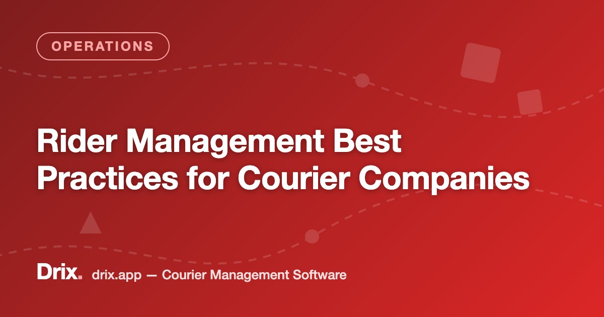 Rider Management Best Practices for Courier Companies